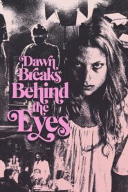 Dawn Breaks Behind the Eyes