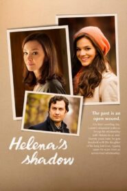 Helena’s Shadow