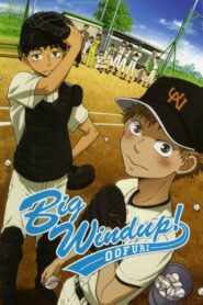 Big Windup!